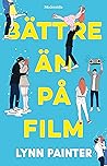 Bättre än på film