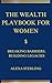 The Wealth Playbook for Wom...