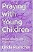 Praying with Young Children...