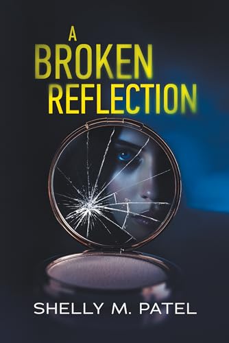 A Broken Reflection (Kindle Edition)