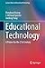 Educational Technology: A Primer for the 21st Century (Lecture Notes in Educational Technology)