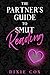 The Partner's Guide to Smut...