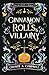 Cinnamon Rolls and Villainy: An Enemies to Lovers Fantasy Romance