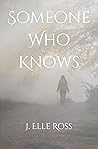 Someone Who Knows