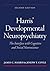 Harris' Developmental Neuropsychiatry: The Interface with Cognitive and Social Neuroscience