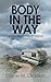 Body in the Way (DI Jordan Carr #8)