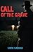 Call of the Grave: A horror...