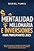 Mentalidad Millonaria E Inv...