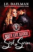 When Life Sucks! [The Novella Collection 1] 