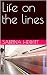 Life on the lines by Sabrina Hewitt