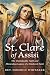 ST. CLARE OF ASSISI by Rev. Dominic Whitaker