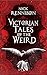 Victorian Tales of the Weir...