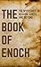 Book Of Enoch: The Mysterie...