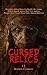 Cursed Relics: 11 Horror Cl...