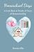 Homeschool Days by Brenda Ellis