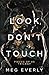 Look, Don't Touch (Pieces of Us)