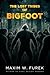 The Lost Tribes of Bigfoot ...