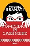Omicidio in cashmere by Virginia Bramati