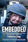 Embedded: The Irreconcilable Nature of War, Loss and Consequence