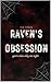 Raven's Obsession