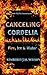 Canceling Cordelia : Fire, Ice & Water (The Actress Book 2)
