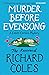 Murder Before Evensong A Canon Clement Mystery by Richard Coles