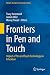 Frontiers in Pen and Touch:...