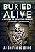 Buried Alive: A History of ...