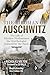 The Birdman of Auschwitz: T...