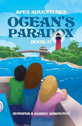 Ocean's Paradox: A children's adventure book (Apex Adventures 1)