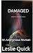 DAMAGED: An Anonymous Woman