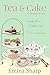 Tea and Cake - With a side of Cream by Emma Sharp