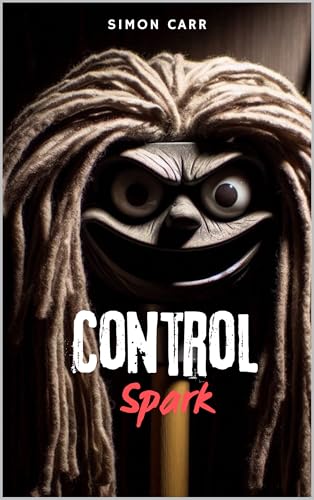 Control Spark (Kindle Edition)