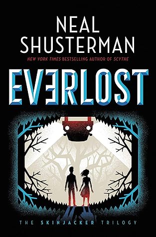 Everlost (The Skinjacker Trilogy, #1)