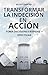 Transformar la indecisión en acción by Elliot Carter