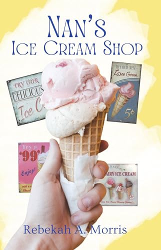 Nan's Ice Cream Shop (Kindle Edition)