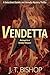 Vendetta (Detectives Daniels and Remalla, #9)