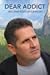 Dear Addict
