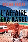 L'Affaire Eva Kar...