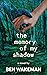 The Memory of My Shadow by Ben Wakeman
