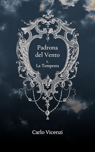 Padrona del vento: La tempesta (Kindle Edition)