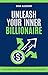 Unleash Your Inner Billionaire by Doug Alderson