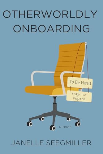 Otherworldly Onboarding (The Otherworldly Admin Book 1)