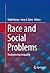 Race and Social Problems: Restructuring Inequality