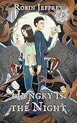 Hungry is the Night