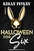 Halloween for Six (The Six,...