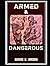 Armed & Dangerous