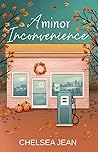 A Minor Inconvenience (Oakwood Falls #1) A Minor Inconvenience (Oakwood Falls #1)