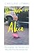 Her Name Is Alice: My Daugh...
