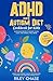The ADHD and Autism Diet Cookbook for Kids by RILEY CHASE The ADHD and Autism Diet Cookbook for Kids by RILEY CHASE
